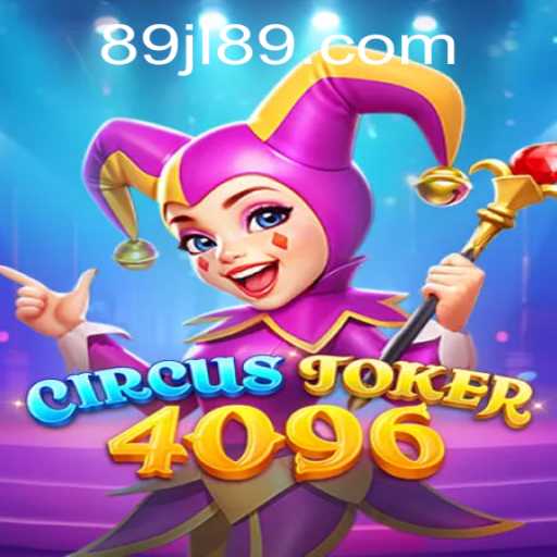 Discover the Intriguing World of CircusJoker4096: A Game of Strategy and Luck